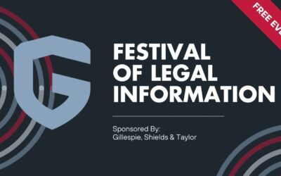 Festival of Legal Information: Equip Yourself with Knowledge with the Law Offices of Gillespie, Shields & Taylor